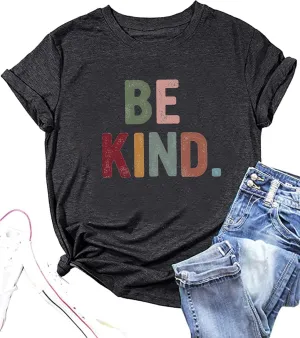 Be Kind Shirt Women Funny Inspirational Kindness Tshirts Teacher Graphic Tee Summer Casual Short Sleeve Tops