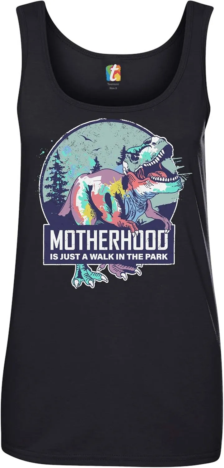 Motherhood is Just a Walk in The Park Women's Tank Top Funny Jurassic T-Rex Mom Parenting Tired Mother Mama Bear