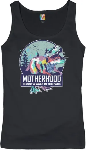 Motherhood is Just a Walk in The Park Women's Tank Top Funny Jurassic T-Rex Mom Parenting Tired Mother Mama Bear