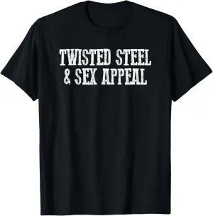 TWISTED STEEL & SEX APPEAL Funny Dad Bod's Workout Men's T-Shirt